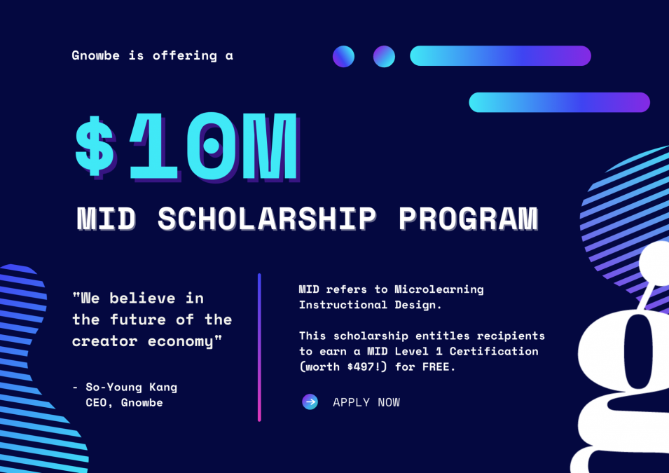 News Distribution & Press Release Service | Gnowbe Earmarks $10M for Global Scholarship Program in Microlearning Instructional Design (MID)